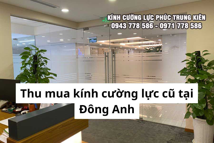 thu-mua-kinh-cuong-luc-cu-tai-dong-anh